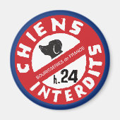 Aimant Sourisseries de France "Chiens Interdits h.24"  (Devant)