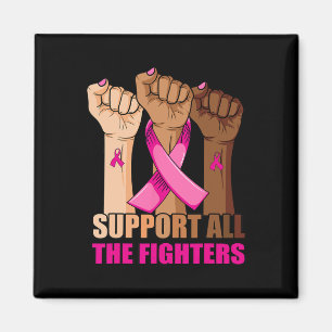 Aimant Soutenez Tous Les Combattants Cancer Du Sein Pink