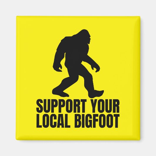 Aimant Soutenez Votre Amoureux De Bigfoot Local (Devant)