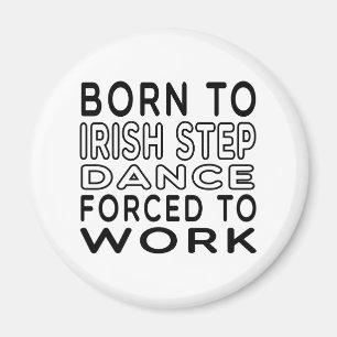 Aimant Soutenu à la danse irlandaise d'étape forcée po