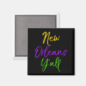 Aimant Southern Mardi Gras Quote Louisiana Gift New Orlea (Recto/Verso)