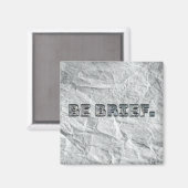 Aimant Soyez Bref ! (Recto/Verso)