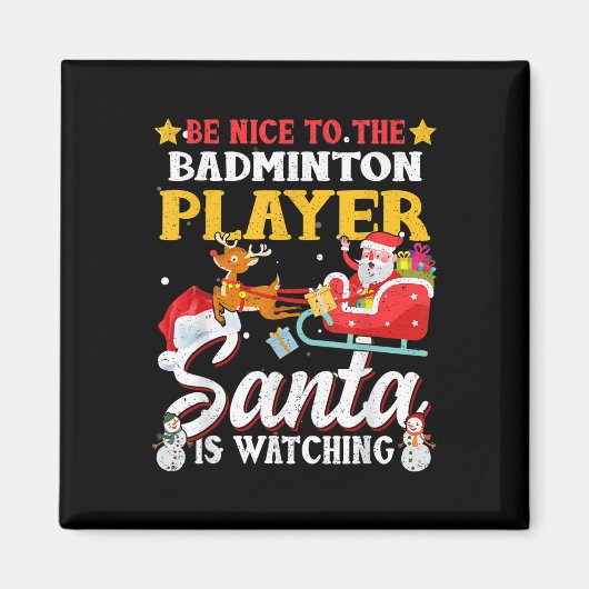 Aimant Soyez Contente De Badminton Player Père Noël Regar (Devant)