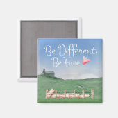 Aimant Soyez Différents, Soyez Libres (Recto/Verso)