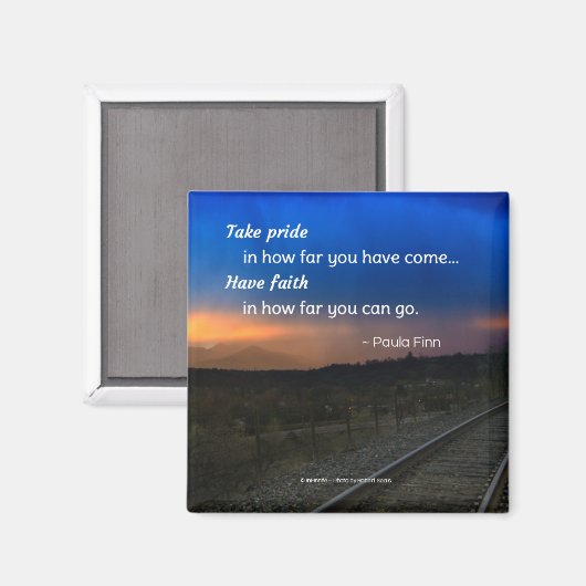 Aimant Soyez fiers de ce que vous êtes arrivé... (Recto/Verso)