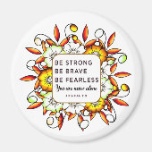 Aimant Soyez fort courageux sans peur - Bible Verse (Devant)