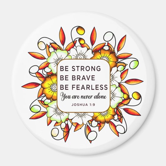 Aimant Soyez fort courageux sans peur - Bible Verse (Devant)