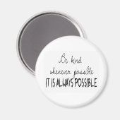 Aimant Soyez gentil chaque fois que possible (Recto/Verso)