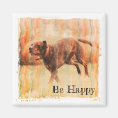 Aimant Soyez heureux chien (Devant)