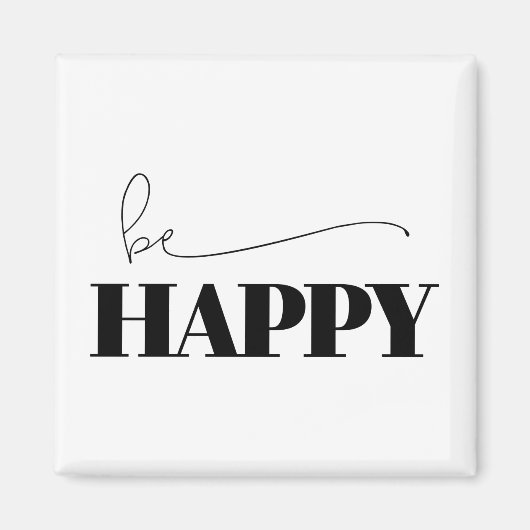 Aimant Soyez heureux de la typographie (Devant)