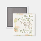Aimant Soyez la citation de Change Ghandi (Recto/Verso)