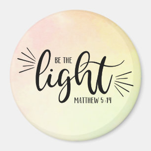 Aimant Soyez la Lumière Matthieu 5:14