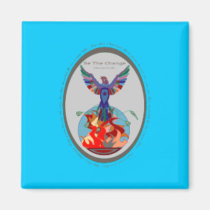 Aimant Soyez l'aimant de changement