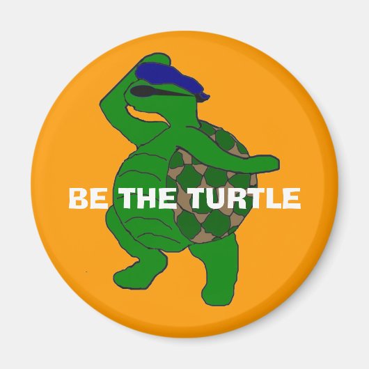 Aimant Soyez l'aimant de la tortue (Devant)