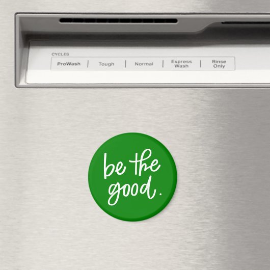 Aimant Soyez le bon (In Situ (Lave-vaisselle))