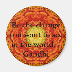 Aimant Soyez le changement que vous voulez voir dans le m