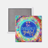 Aimant Soyez Obsessivement Grateful Fun Inspirivity Flora (Recto/Verso)