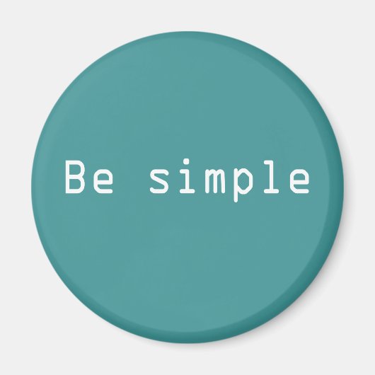 Aimant Soyez simple (Devant)