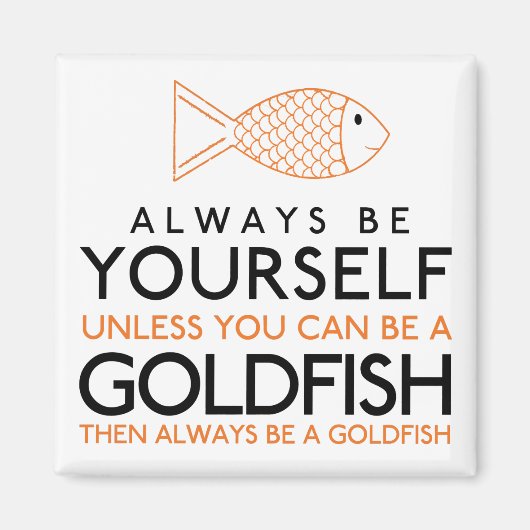 Aimant Soyez Toujours Vous-Même À Moins Que Vous Ne Puiss (Devant)