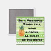 Aimant Soyez un ananas (Recto/Verso)