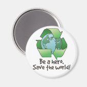 Aimant Soyez un héros, recyclez l'aimant (Recto/Verso)