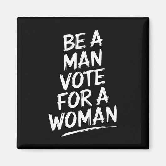Aimant Soyez Un Homme Vote Pour Une FemmeHarris 2024 Kama (Devant)