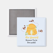 Aimant Soyez vous-même - Vous êtes Abeille-autifique (Recto/Verso)