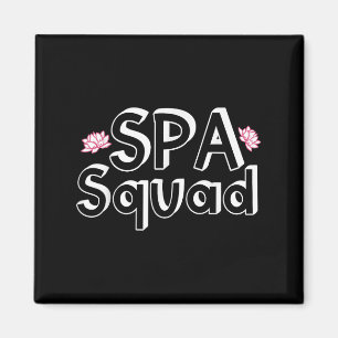 Aimant Spa Squad Personnel Spa Amusant Spa Fête d'anniver
