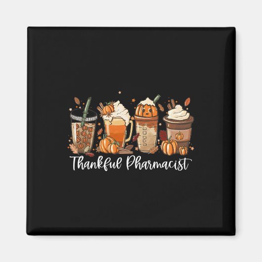 Aimant Spice Latte Fall Café Lover Thankful Pharmacist (Devant)