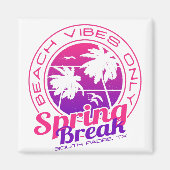 Aimant Spring Break Beach Vibes Seulement South Padre Tex (Devant)