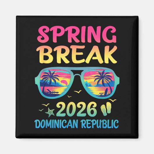 Aimant Spring Break Dominican Republic 2026 Vacation Trip (Devant)