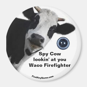 Aimant Spy Cow regarde vers toi Waco Firefighter amusant
