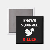 Aimant Squirrel Killer Funny Chasse (Recto/Verso)