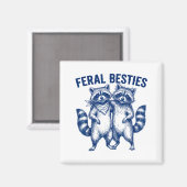 Aimant Ssum Feral Ies Matching Friend Twinning Funny Bff  (Recto/Verso)