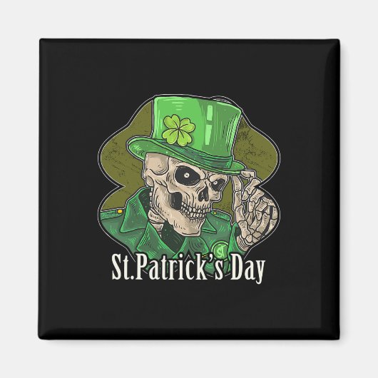 Aimant St Patrick Day Skeleton Clover Fun Sarcastique (Devant)