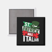 Aimant St. Patrick Était Amusant Italien St. Patrick's Da (Recto/Verso)