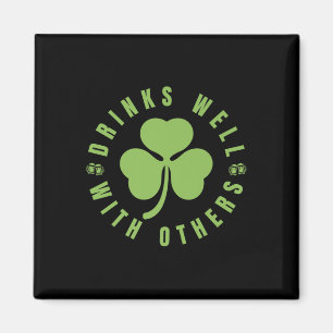 Aimant St. Patricks Day Drôle Dire Citation Boissons Bien