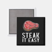 Aimant Steak It Easy Funny Barbecue Viande Fumeur Pitma (Recto/Verso)