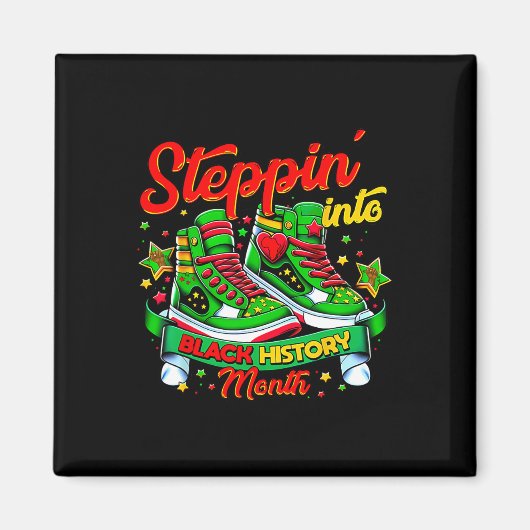 Aimant Steppin Into Black History Month Afro Black Sneake (Devant)