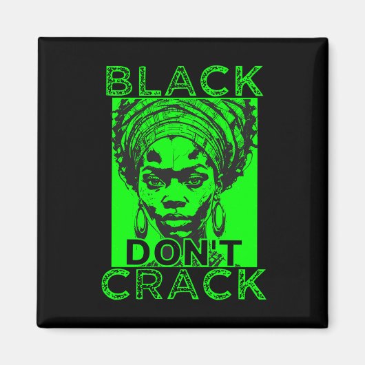Aimant Sticker Black Don't Crack 7 (Devant)