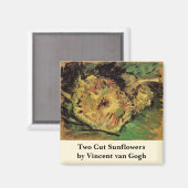 Aimant Still Life Two Cut Sunflowers par Vincent van Gogh (Recto/Verso)