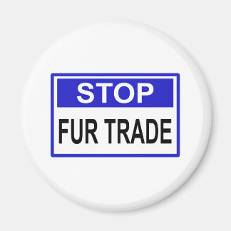 Aimant Stop Fur Trade Panneau bleu