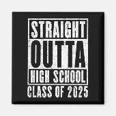 Aimant Straight Outta High School 2025 (en détresse) (Devant)