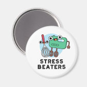 Aimant Stress Beaters Funny Baking Whisk Pun (Recto/Verso)