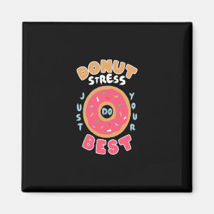 Aimant stress de donut faites de votre mieux