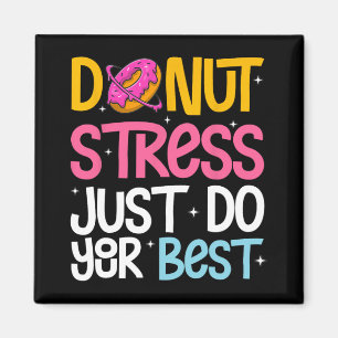 Aimant Stress Faites juste votre meilleur rock Le jour de
