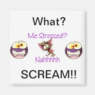Aimant "Stress Out"