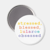 Aimant Stressed, blessed, Lularoe obsessed (Recto/Verso)