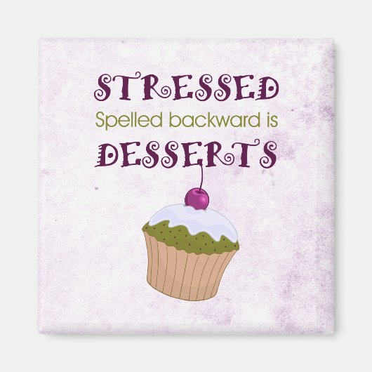 Aimant Stressed Spelled Backward, desserts (Devant)