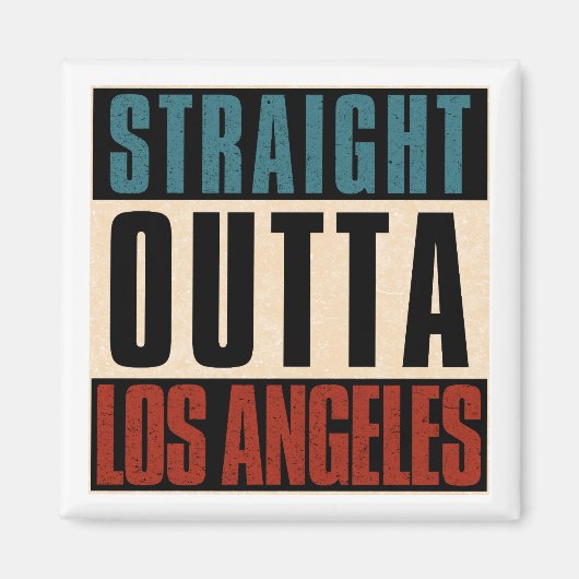 Aimant Stright Outta Los Angeles Californie CA USA (Devant)